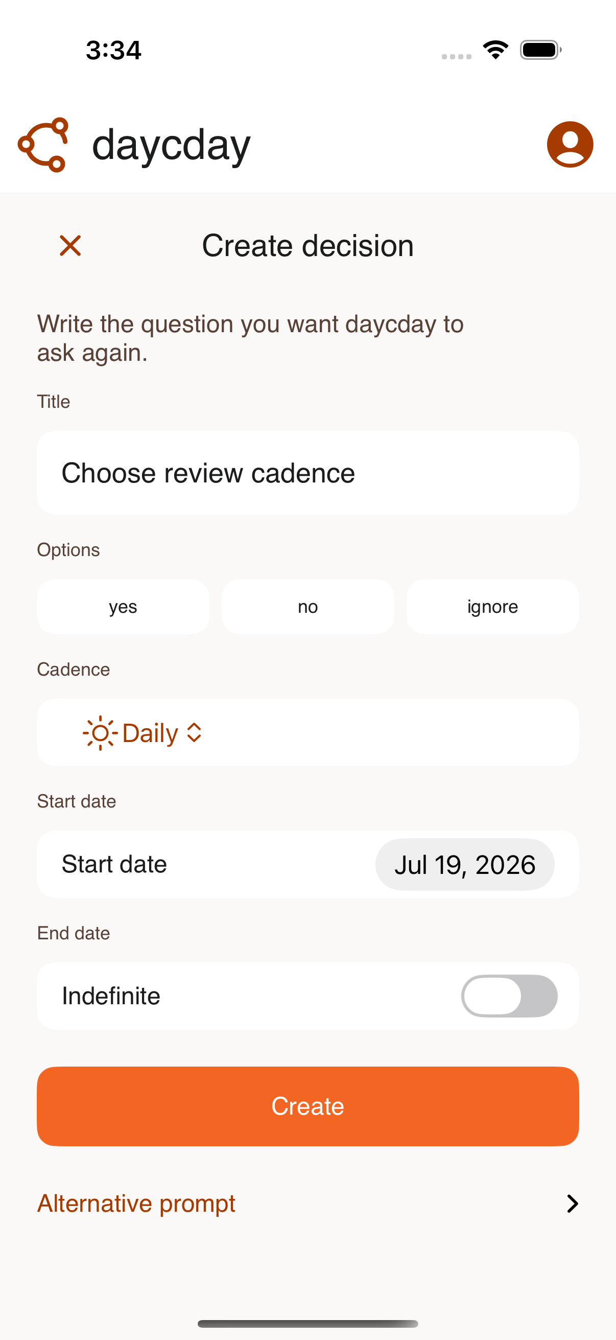 dayCday create decision screen with cadence and answer options